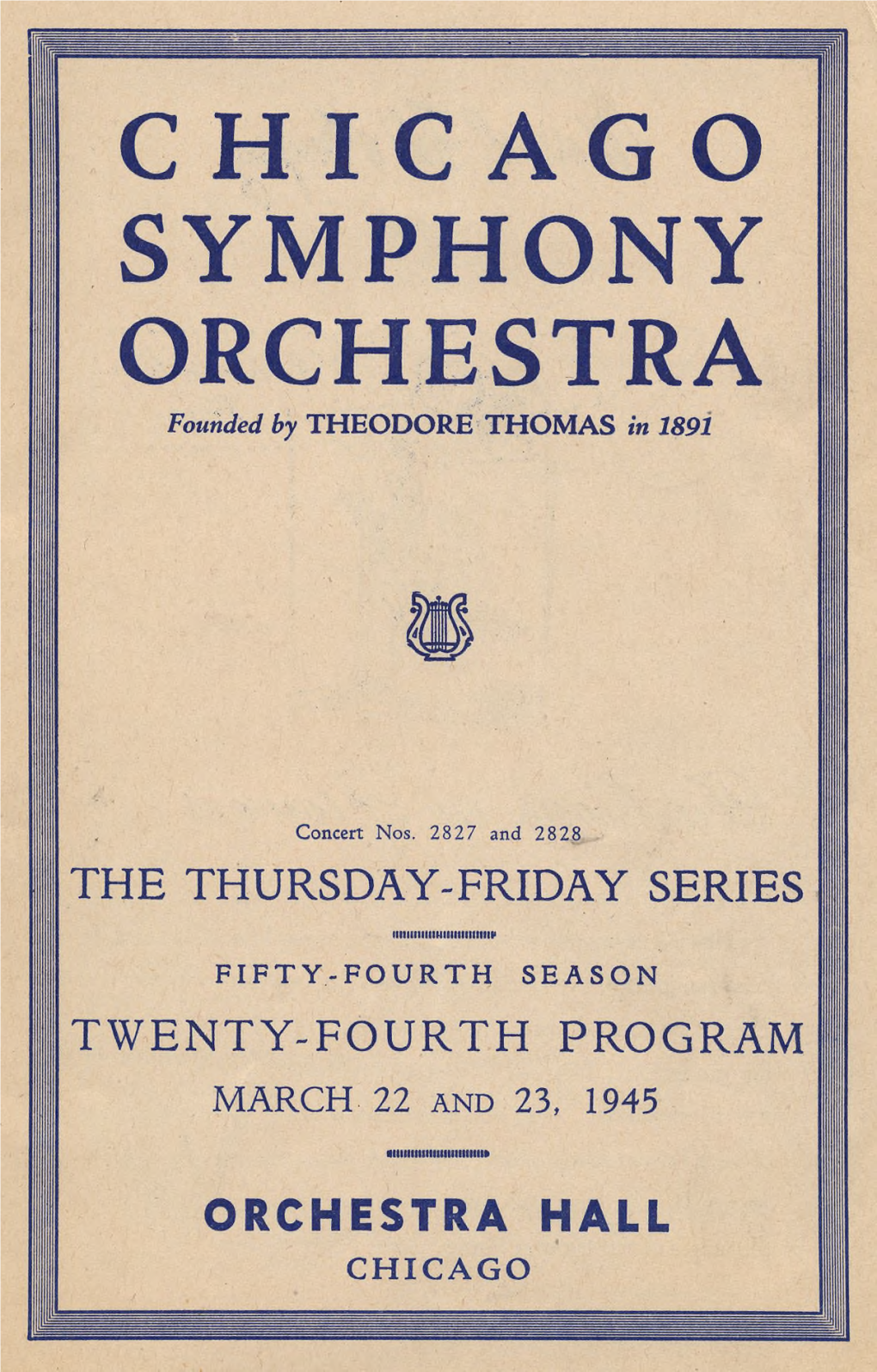 CHICAGO SYMPHONY ORCHESTRA Founded by THEODORE THOMAS in 1891