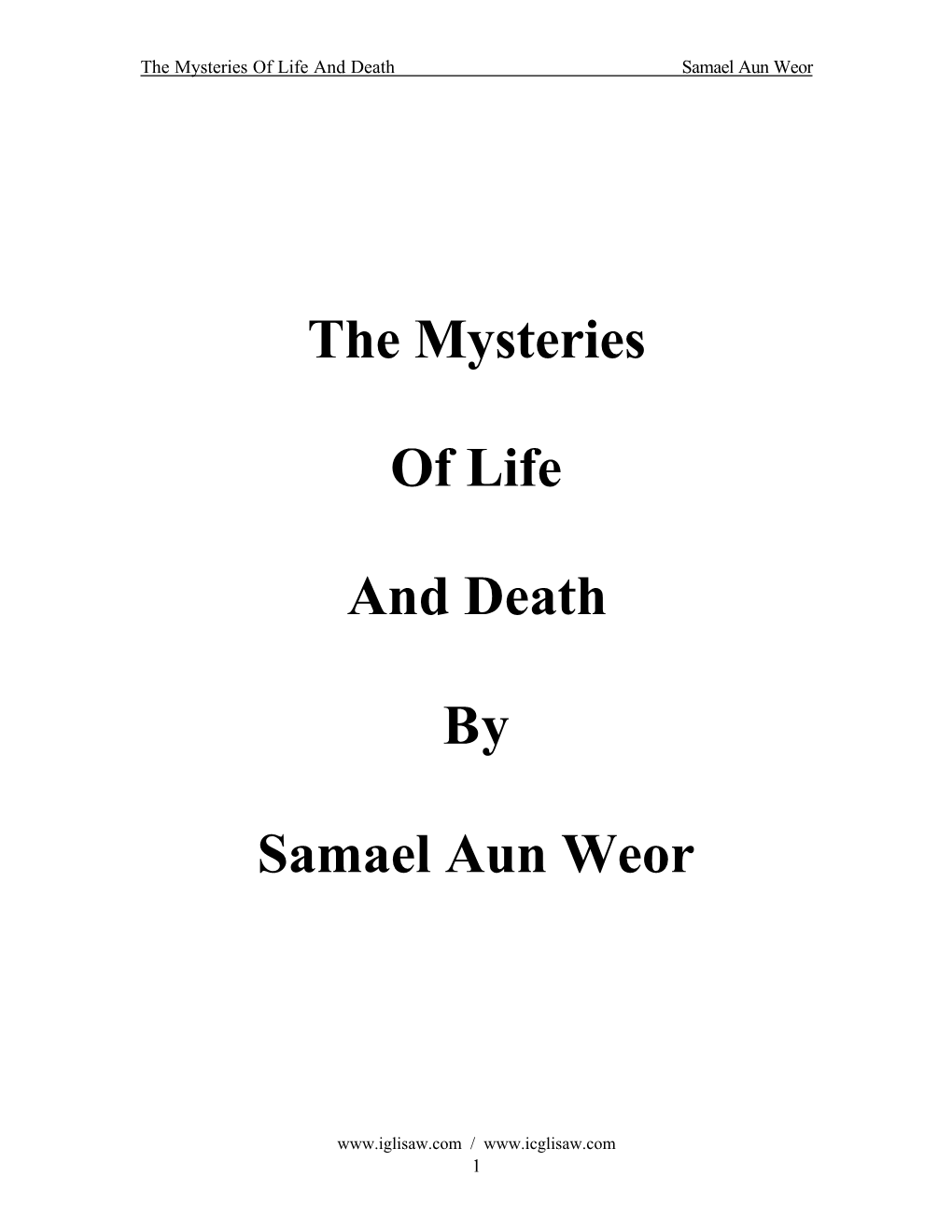 The Mysteries of Life and Death by Samael Aun Weor