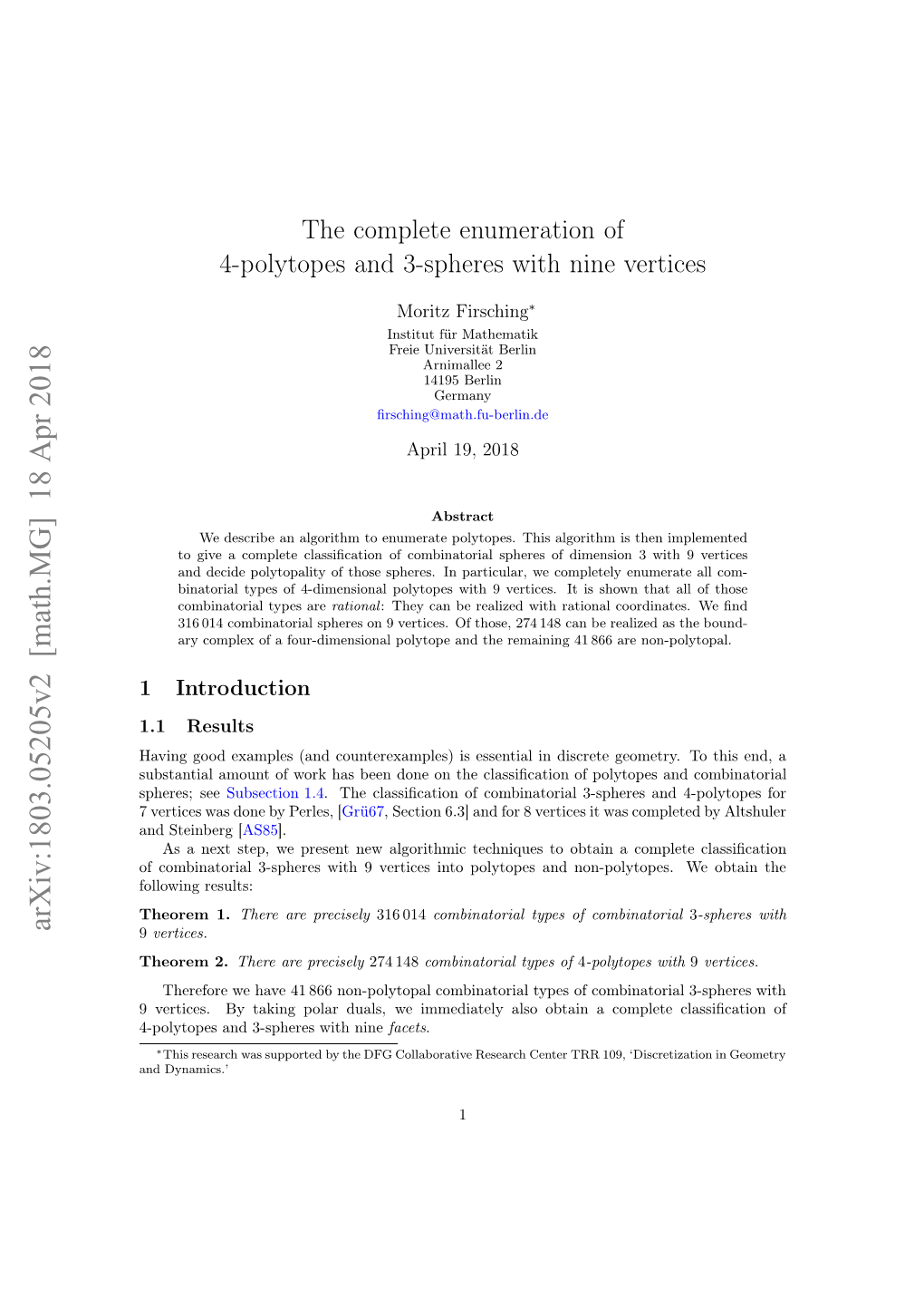 The Complete Enumeration of the 4-Polytopes and 3-Spheres with Eight Vertices