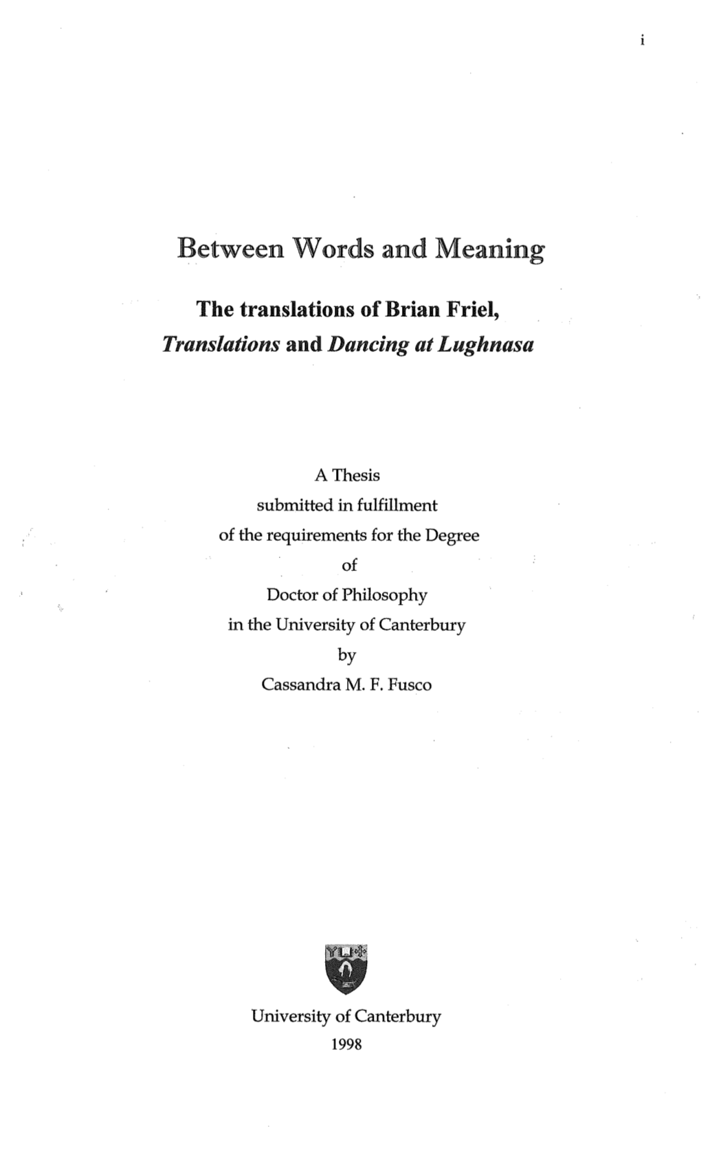 The Translations of Brian Friel, Translations and Dancing at Lughnasa