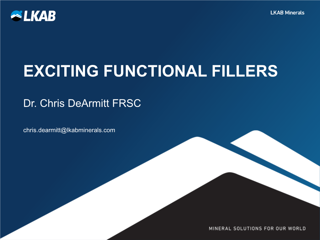 Exciting Functional Fillers