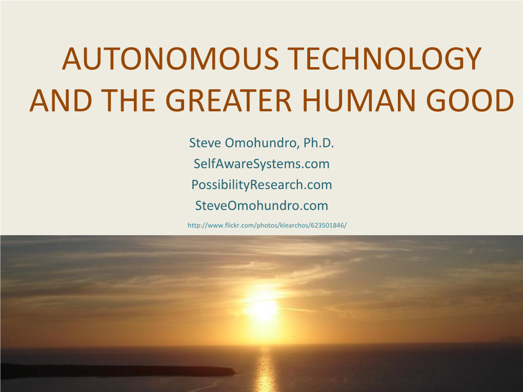 Autonomous Technology and the Greater Human Good