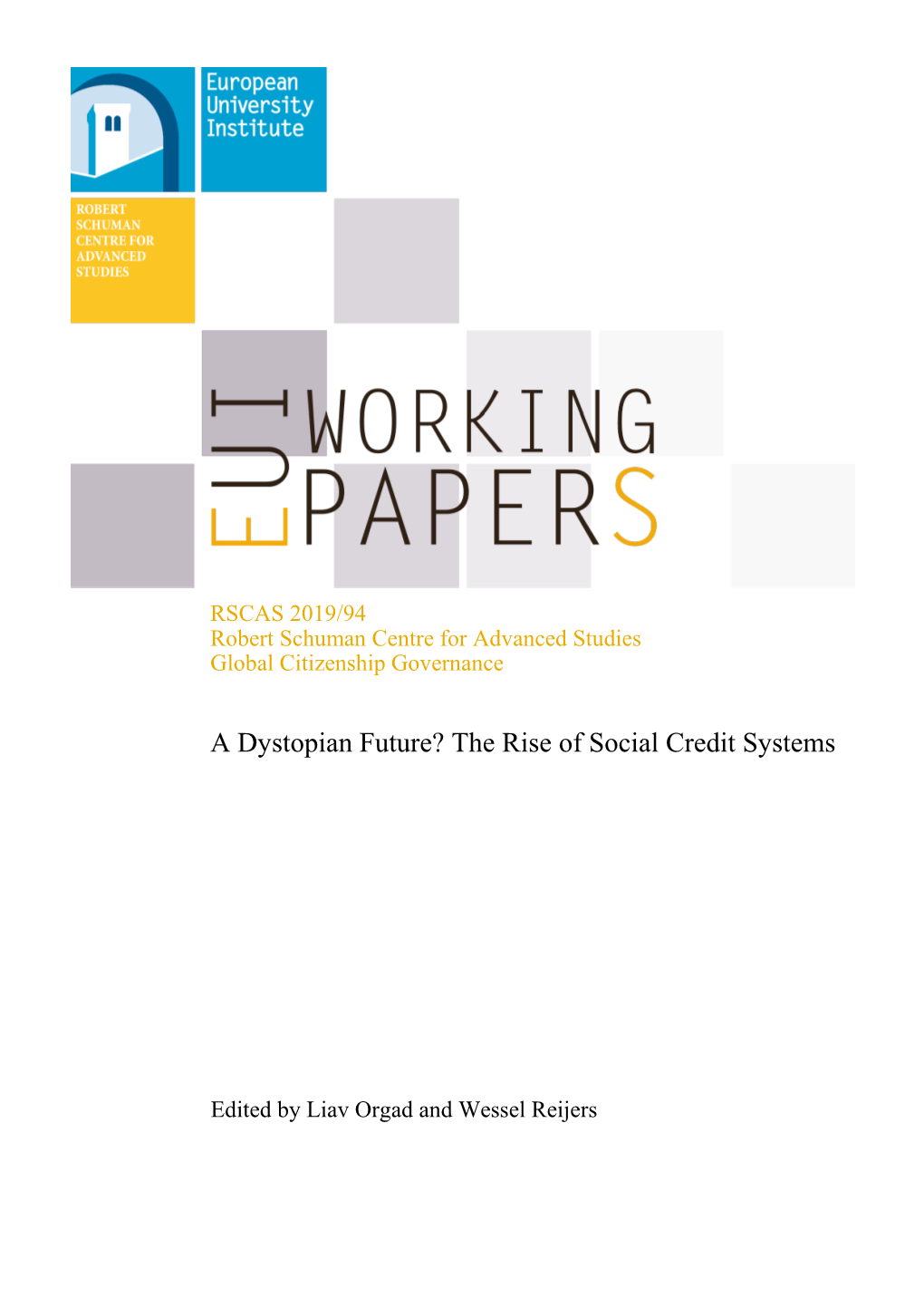 RSCAS 2019/94 a Dystopian Future? the Rise of Social Credit Systems