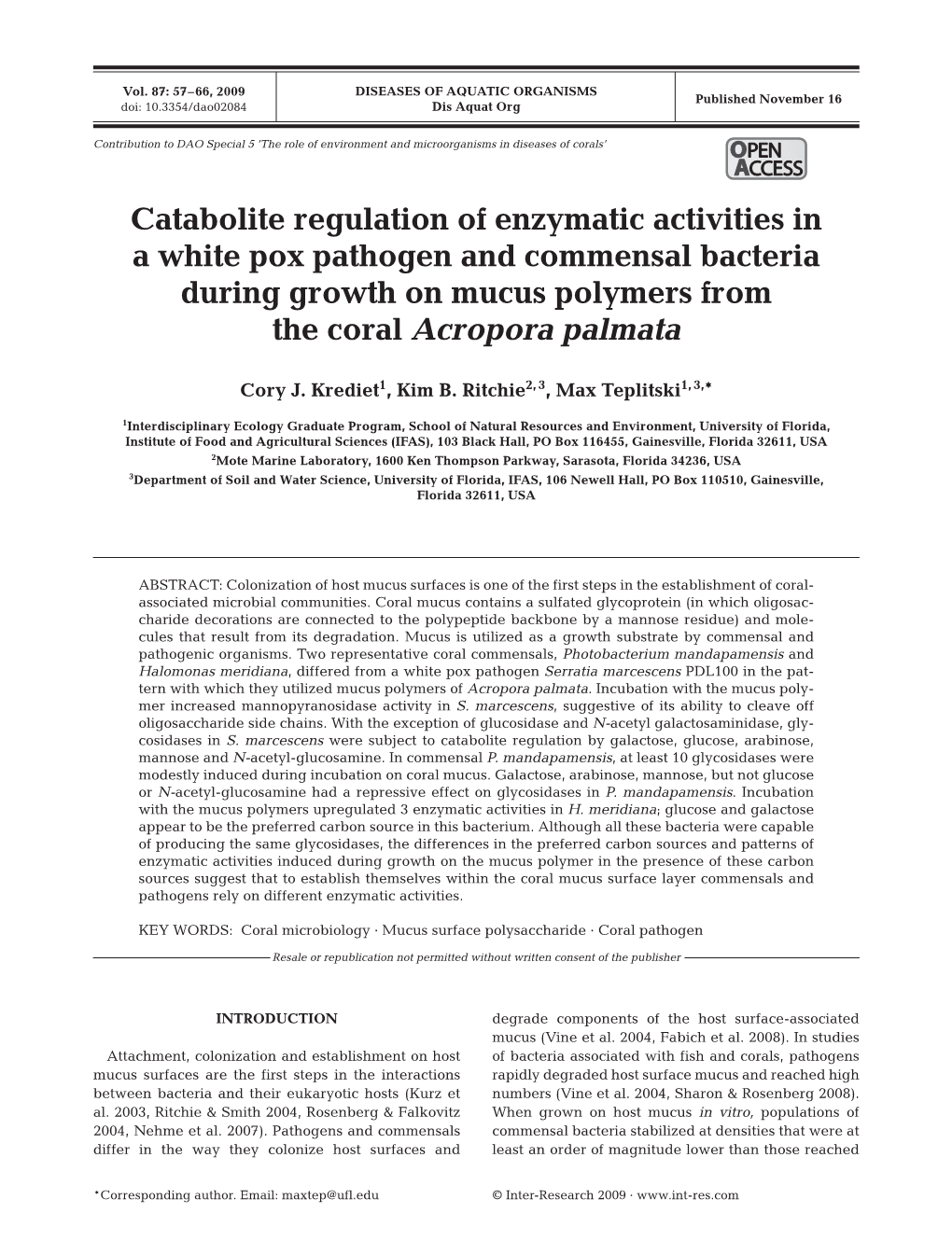 Catabolite Regulation of Enzymatic Activities in a White Pox Pathogen and Commensal Bacteria During Growth on Mucus Polymers from the Coral Acropora Palmata