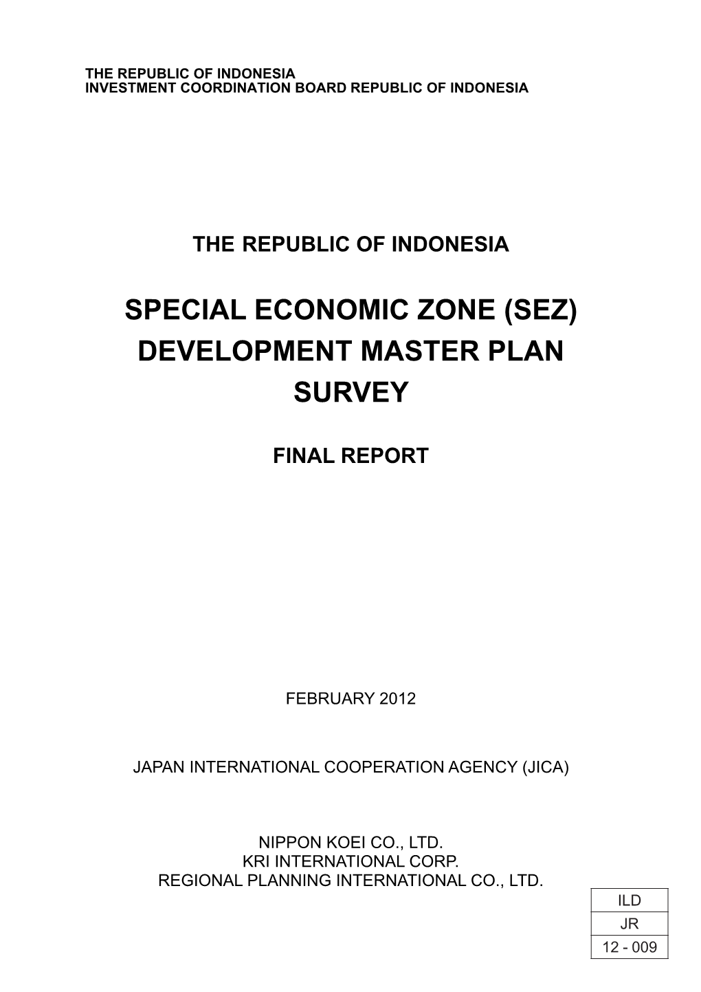 Special Economic Zone (Sez) Development Master Plan Development Master Plan Survey Survey Final Report Final Report