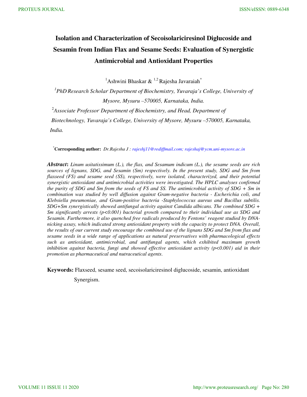 Isolation and Characterization of Secoisolariciresinol Diglucoside and Sesamin from Indian Flax and Sesame Seeds: Evaluation Of