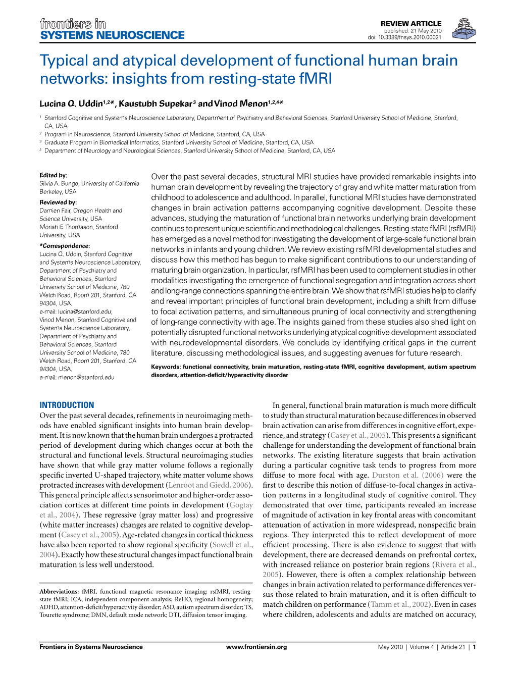 Typical and Atypical Development of Functional Human Brain Networks: Insights from Resting-State Fmri