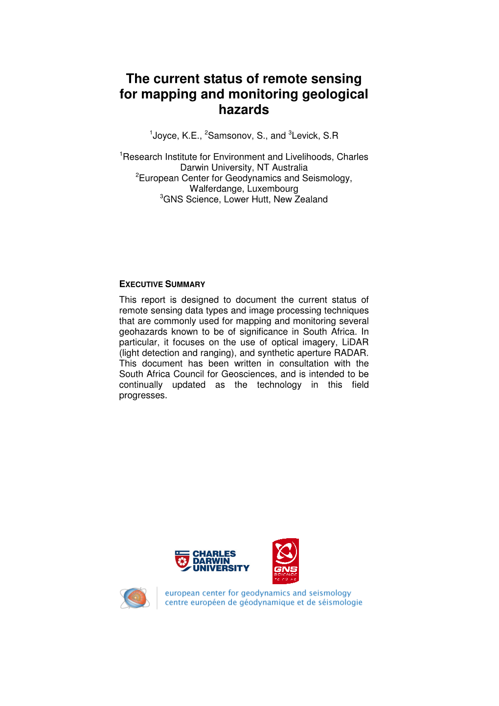 The Current Status of Remote Sensing for Mapping and Monitoring Geological Hazards