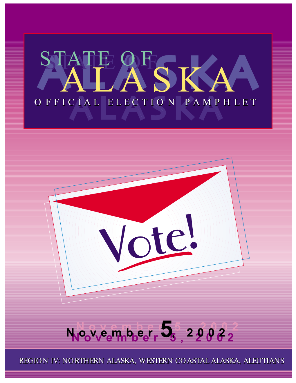 State of State of Alaska Official Election Pamphlet