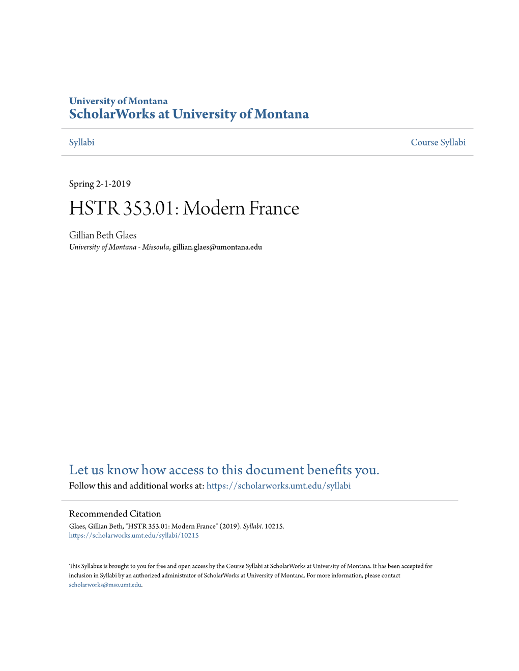 Modern France Gillian Beth Glaes University of Montana - Missoula, Gillian.Glaes@Umontana.Edu