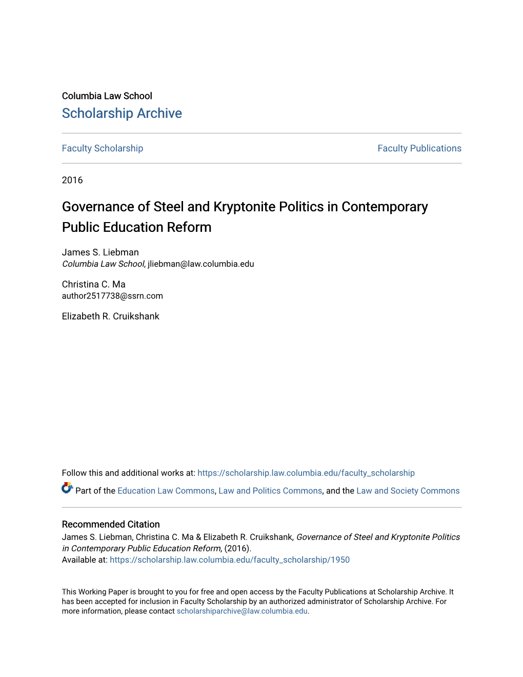 Governance of Steel and Kryptonite Politics in Contemporary Public Education Reform