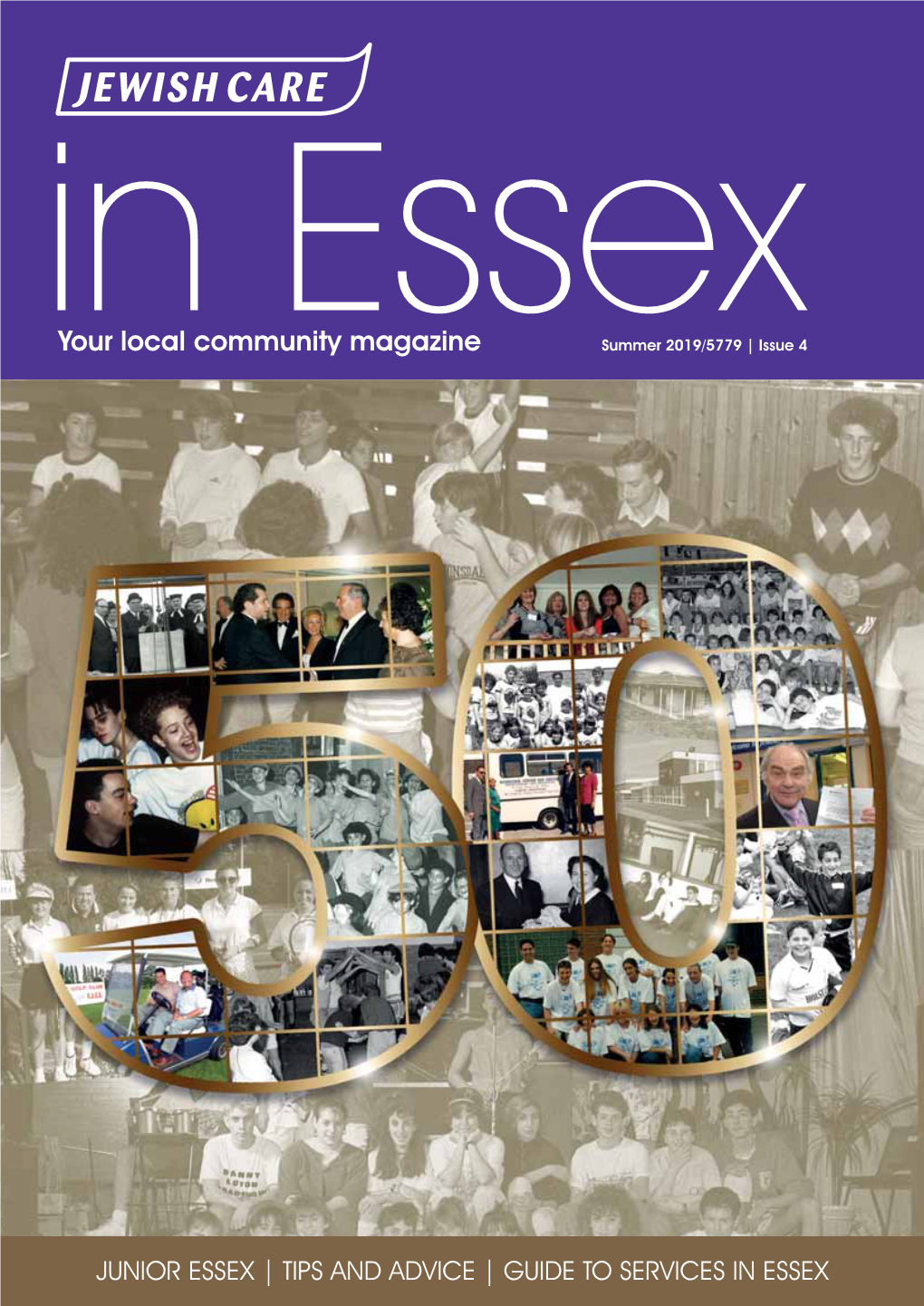 Your Local Community Magazine Summer 2019/5779 | Issue 4