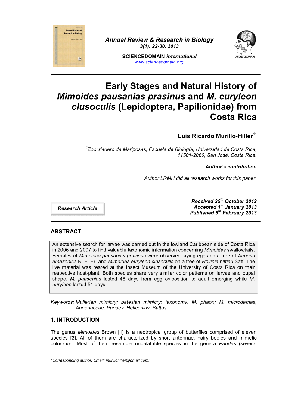 Early Stages and Natural History of Mimoides Pausanias Prasinus and M