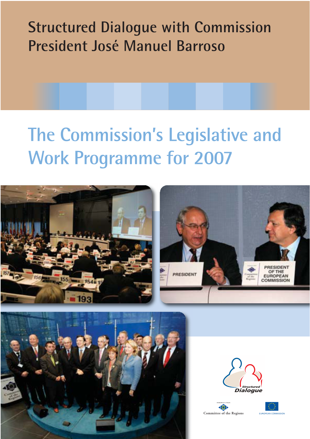The Commission's Legislative and Work Programme for 2007