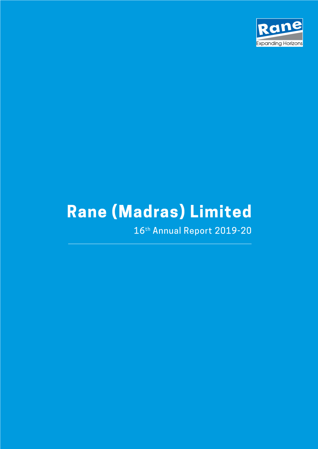 Rane (Madras) Limited 16Th Annual Report 2019-20 Company Overview Financial Highlights