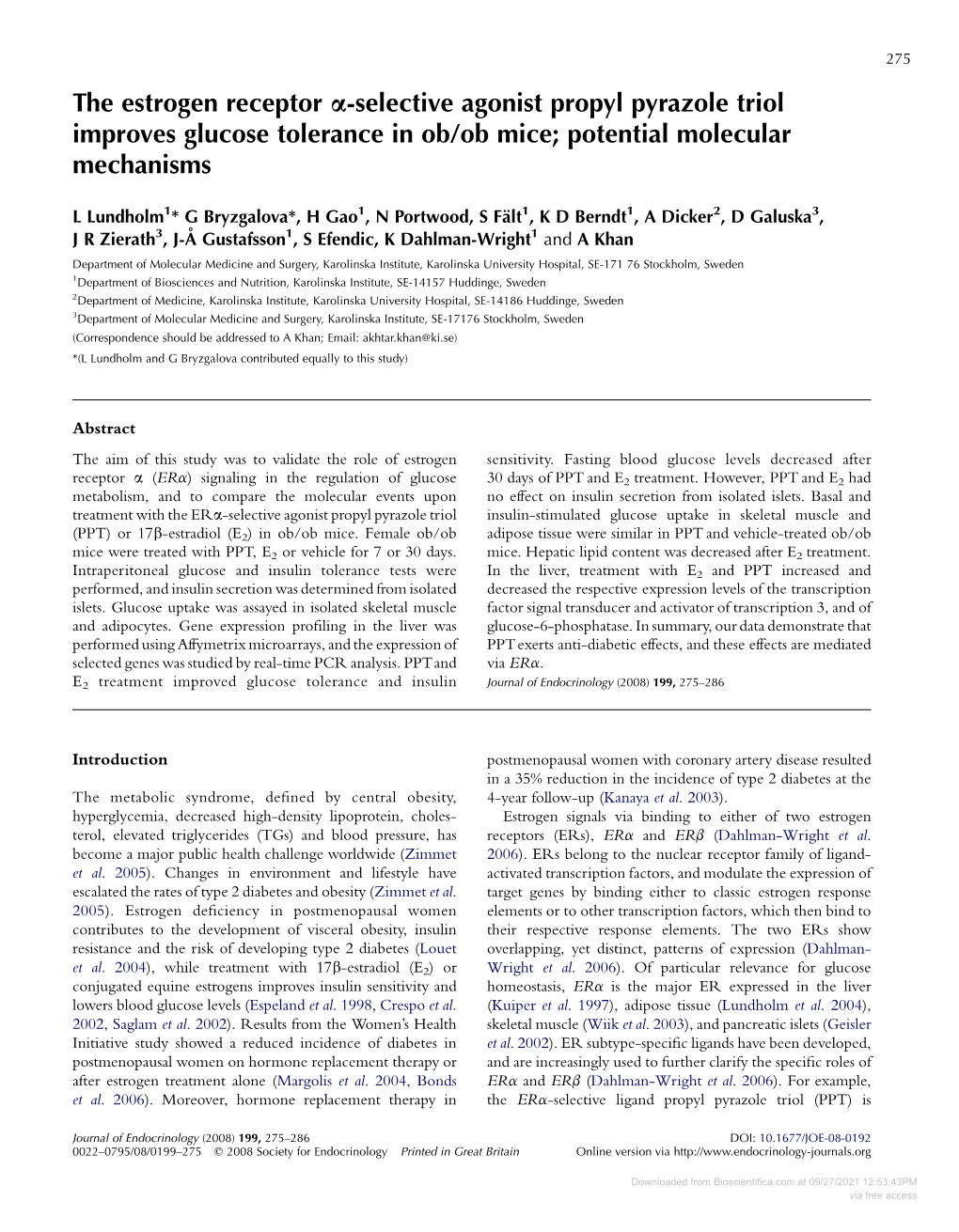 The Estrogen Receptor A-Selective Agonist Propyl Pyrazole Triol Improves Glucose Tolerance in Ob/Ob Mice; Potential Molecular Mechanisms