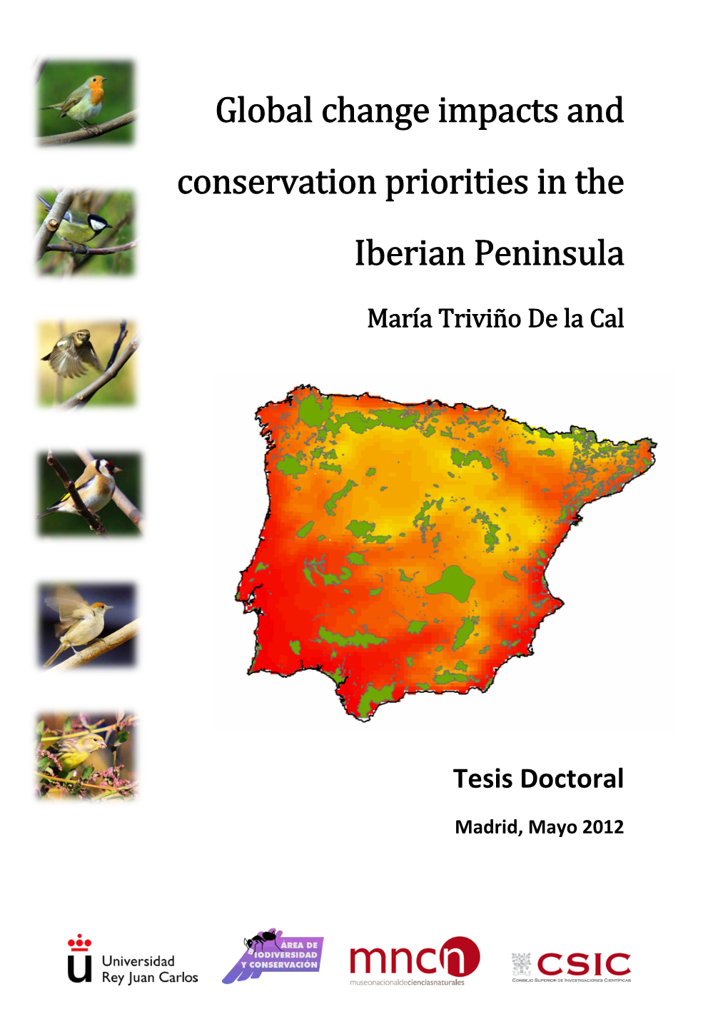 Global Change Impacts and Conservation Priorities in the Iberian Peninsula