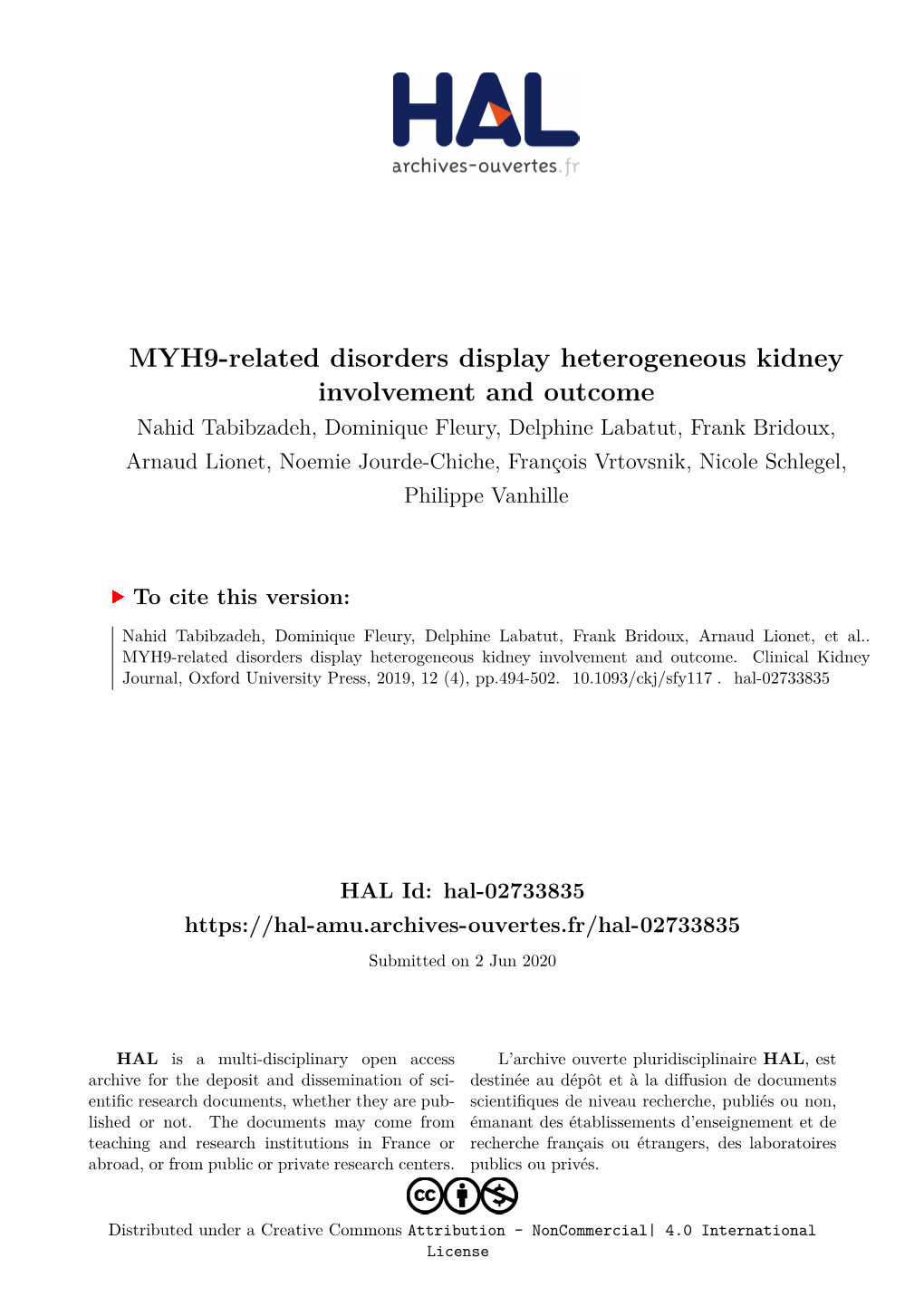 MYH9-Related Disorders Display Heterogeneous Kidney