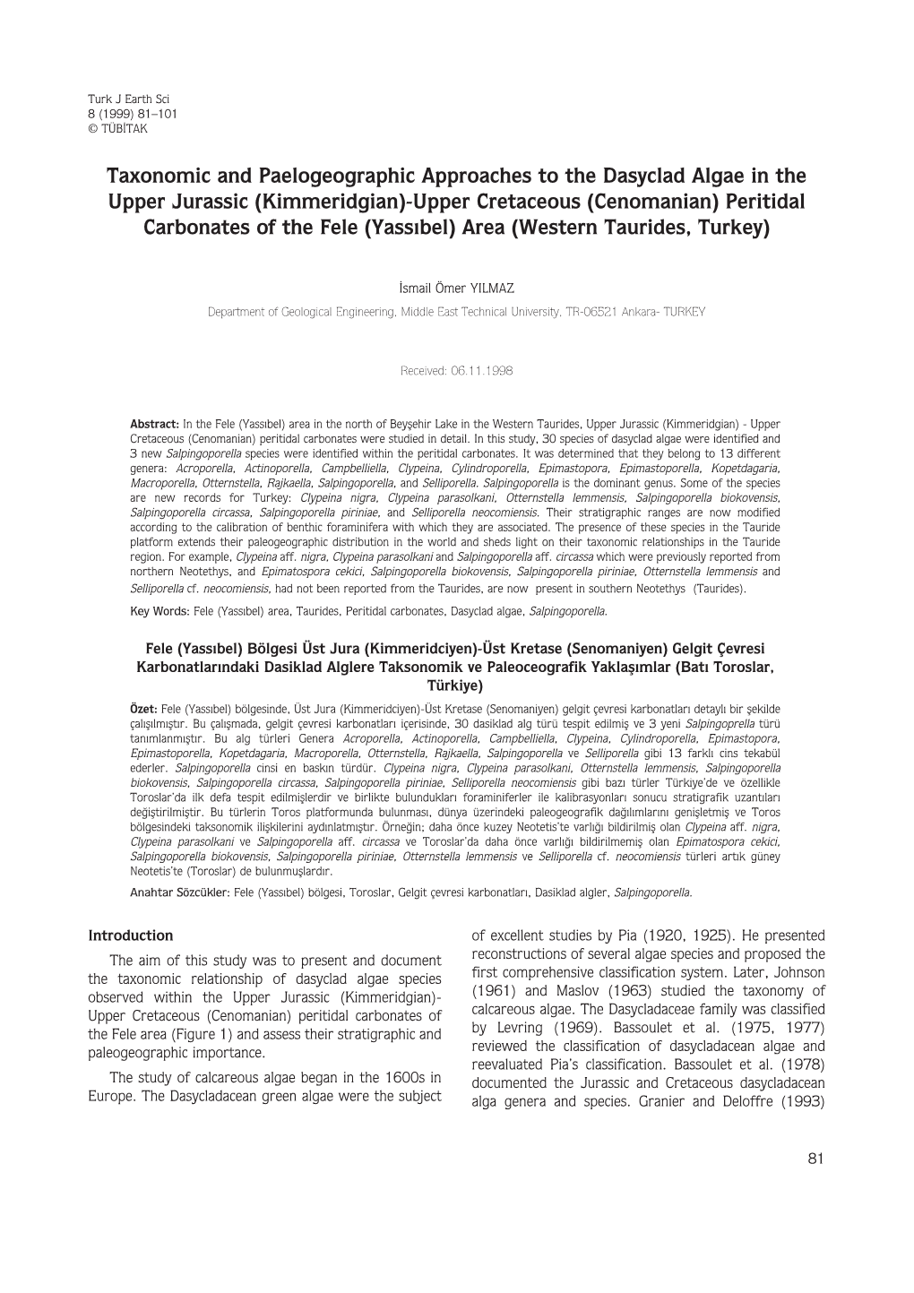 Taxonomic and Paelogeographic Approaches to The