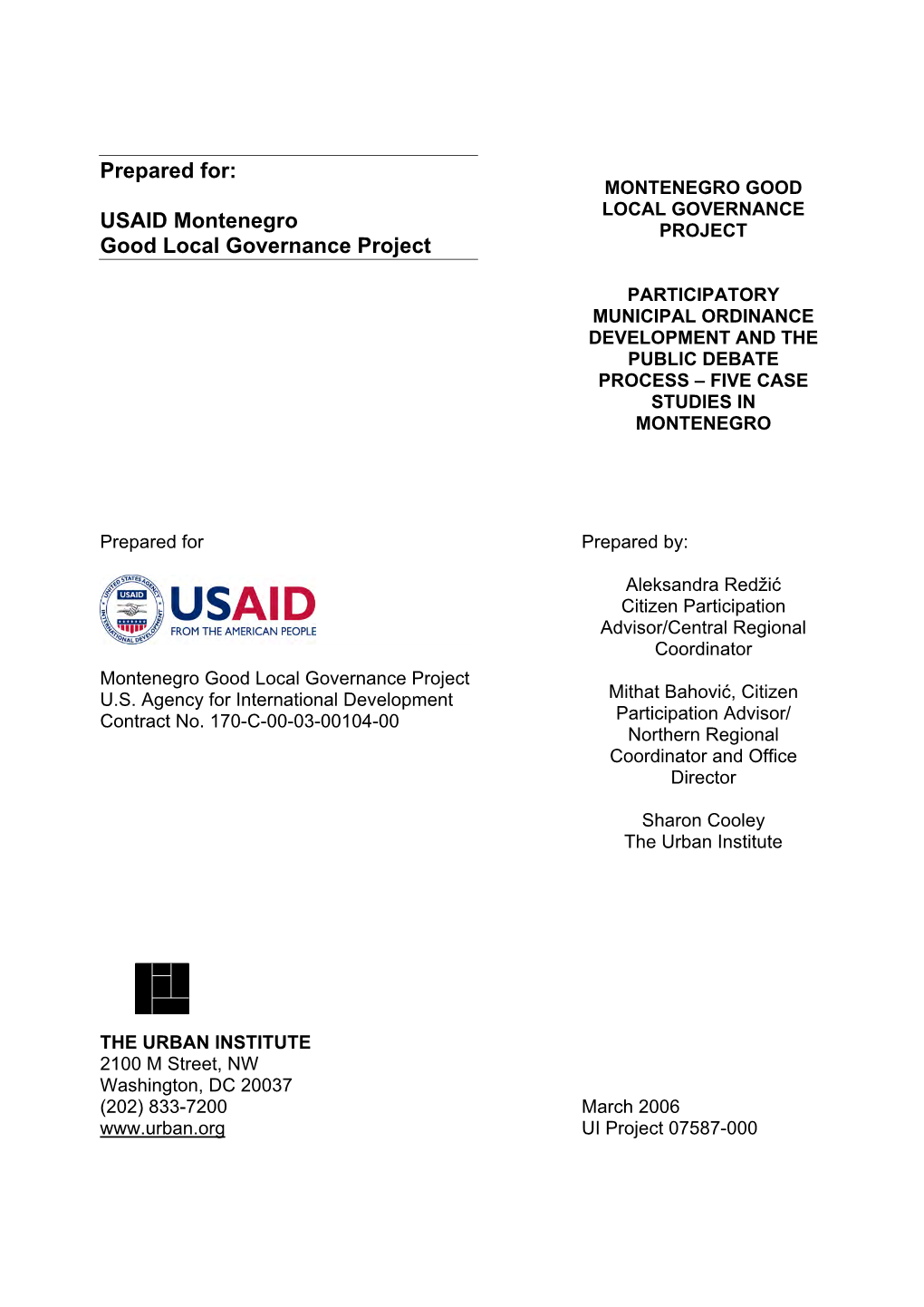 Prepared For: USAID Montenegro Good Local Governance Project