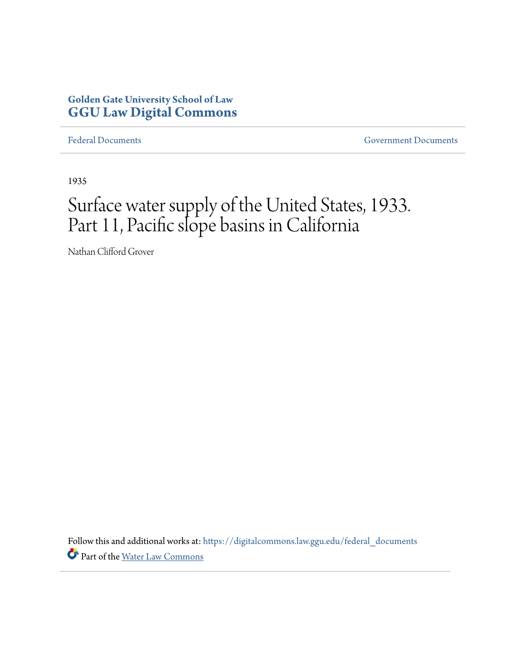 Surface Water Supply of the United States, 1933. Part 11, Pacific Slope Basins in California Nathan Clifford Grover