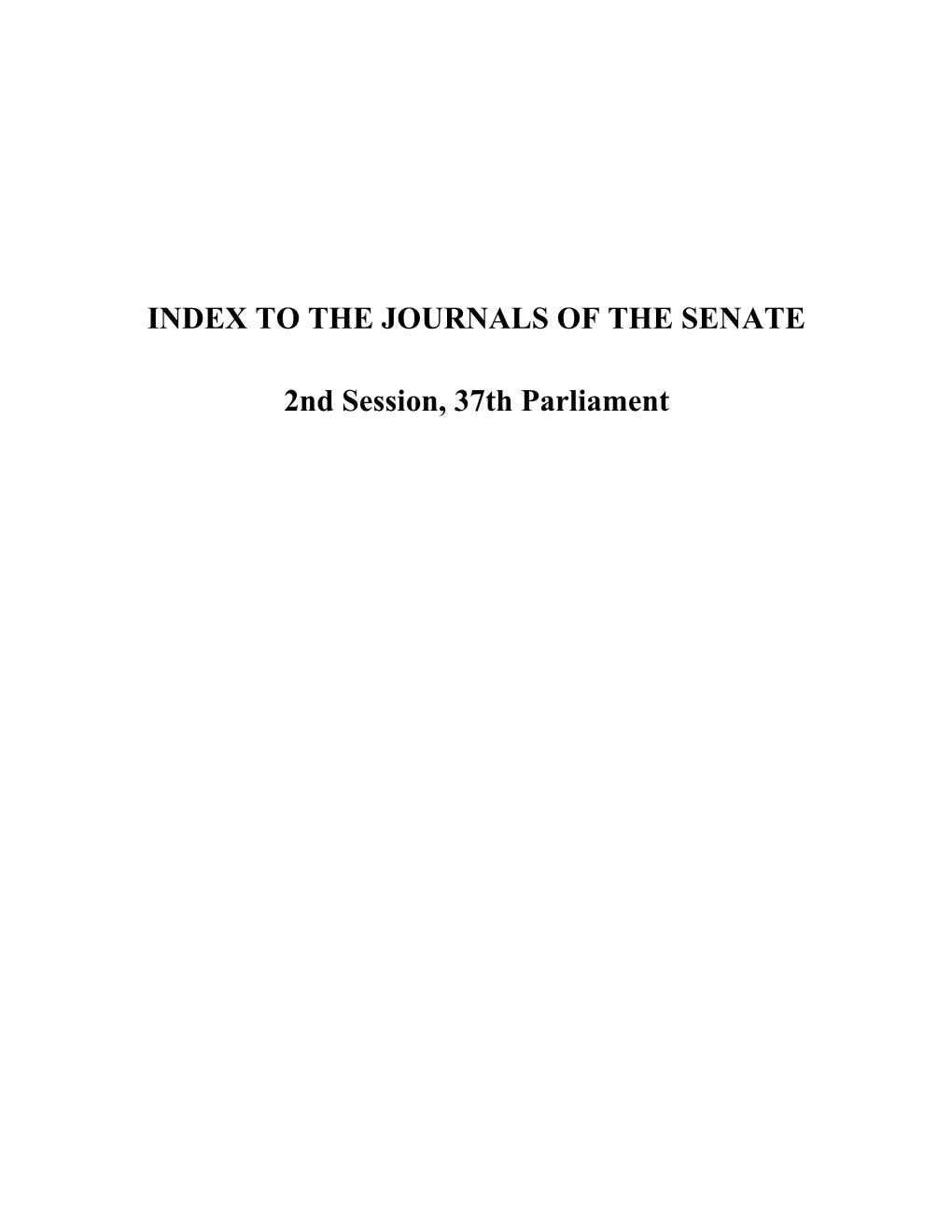 INDEX to the JOURNALS of the SENATE 2Nd