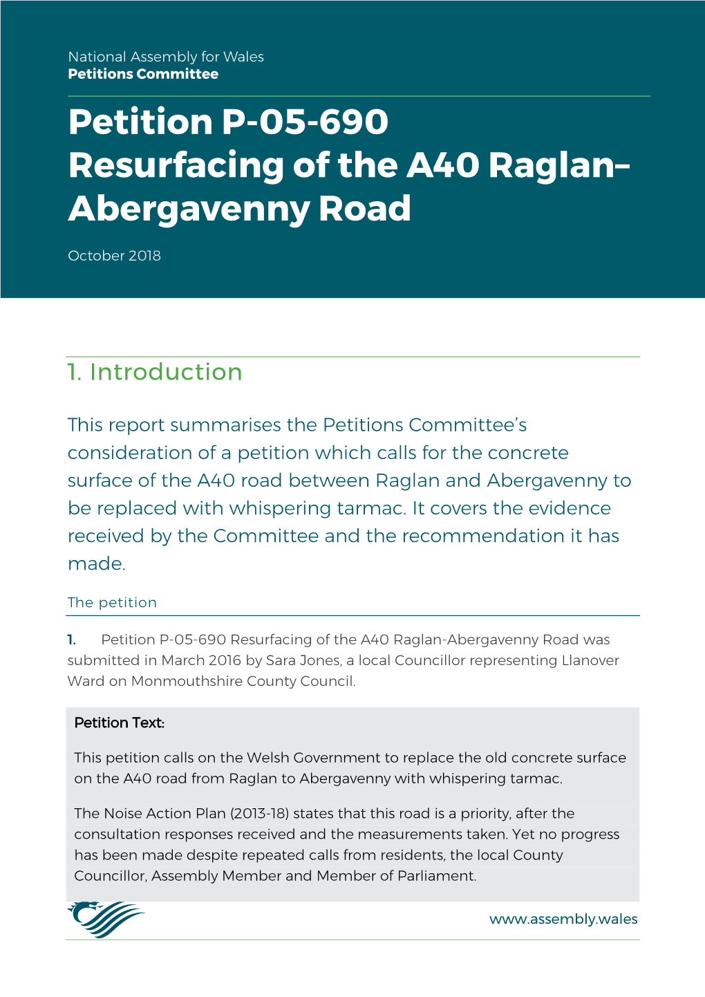 Petition P-05-690 Resurfacing of the A40 Raglan– Abergavenny Road