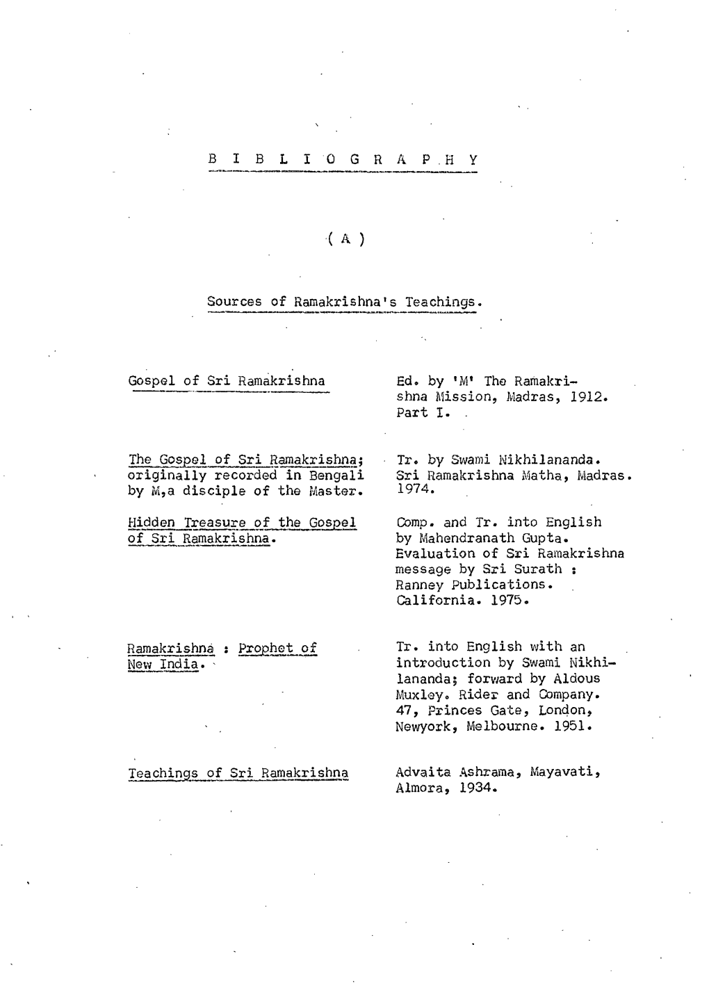 Sources of Ramakrishna's Teachings. Gospel of Sri Ramakrishna