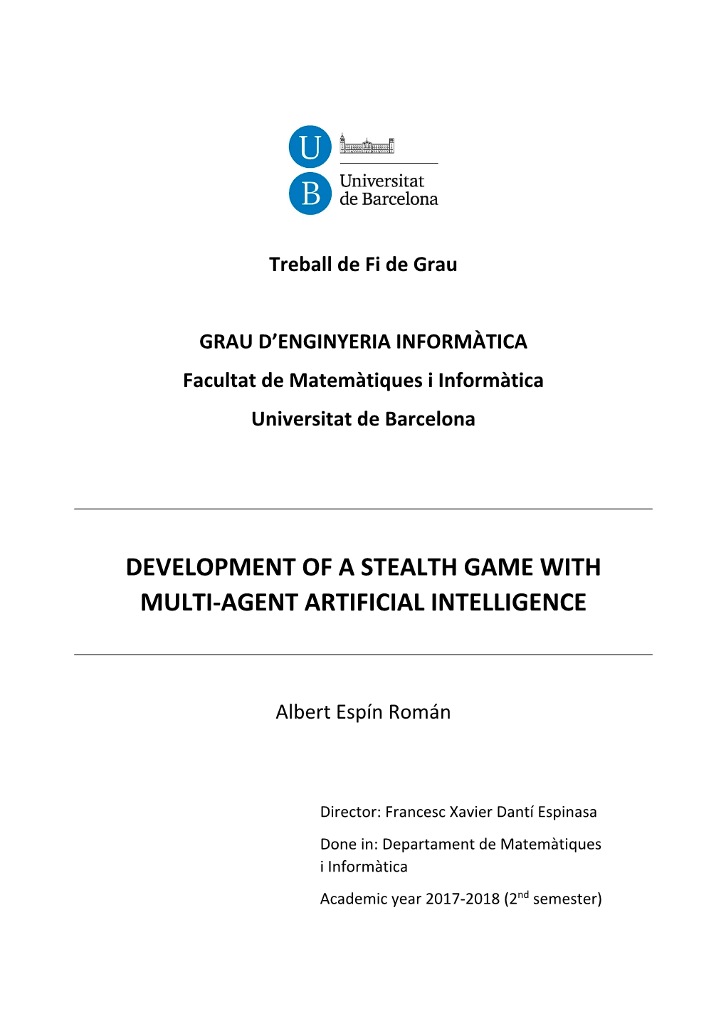 Development of a Stealth Game with Multi-Agent Artificial Intelligence