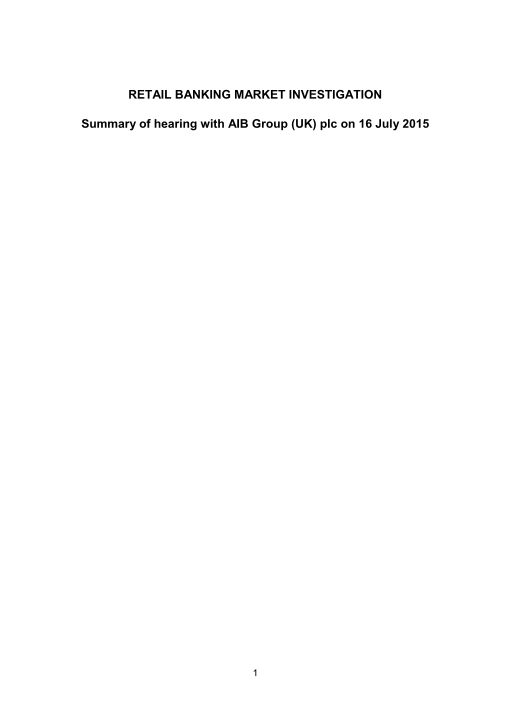 Retail Banking: Summary of Hearing with AIB on 16 July 2015