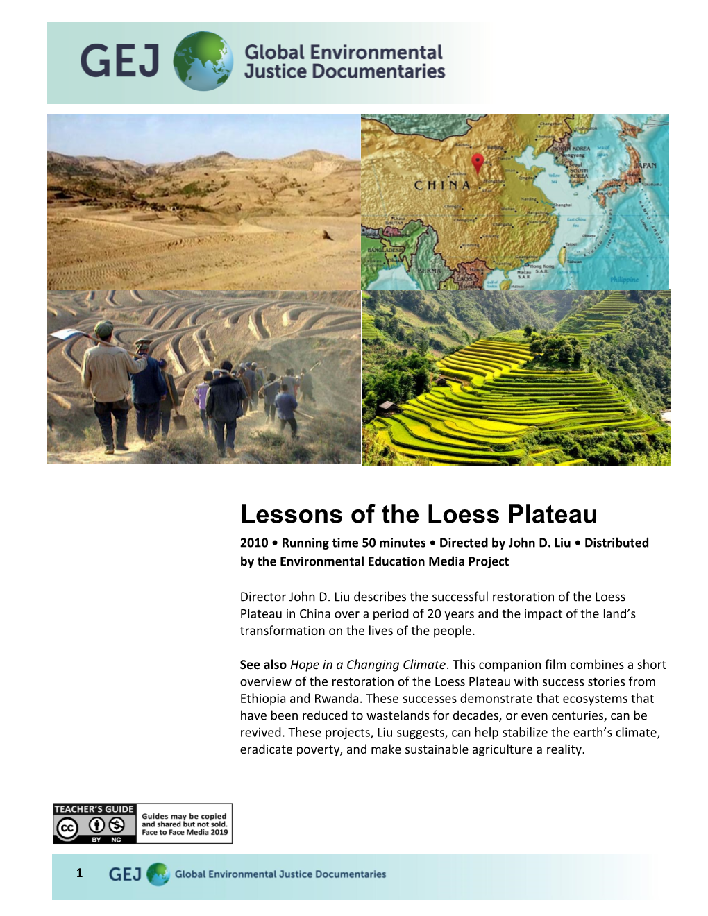 Lessons of the Loess Plateau 2010 • Running Time 50 Minutes • Directed by John D