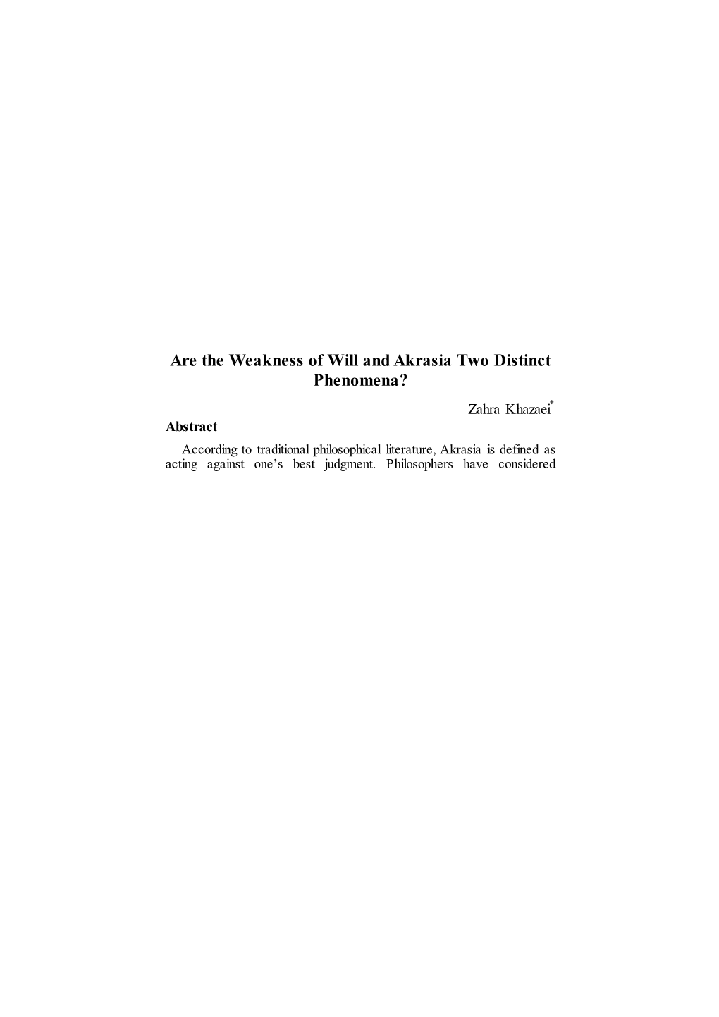 Are the Weakness of Will and Akrasia Two Distinct Phenomena?