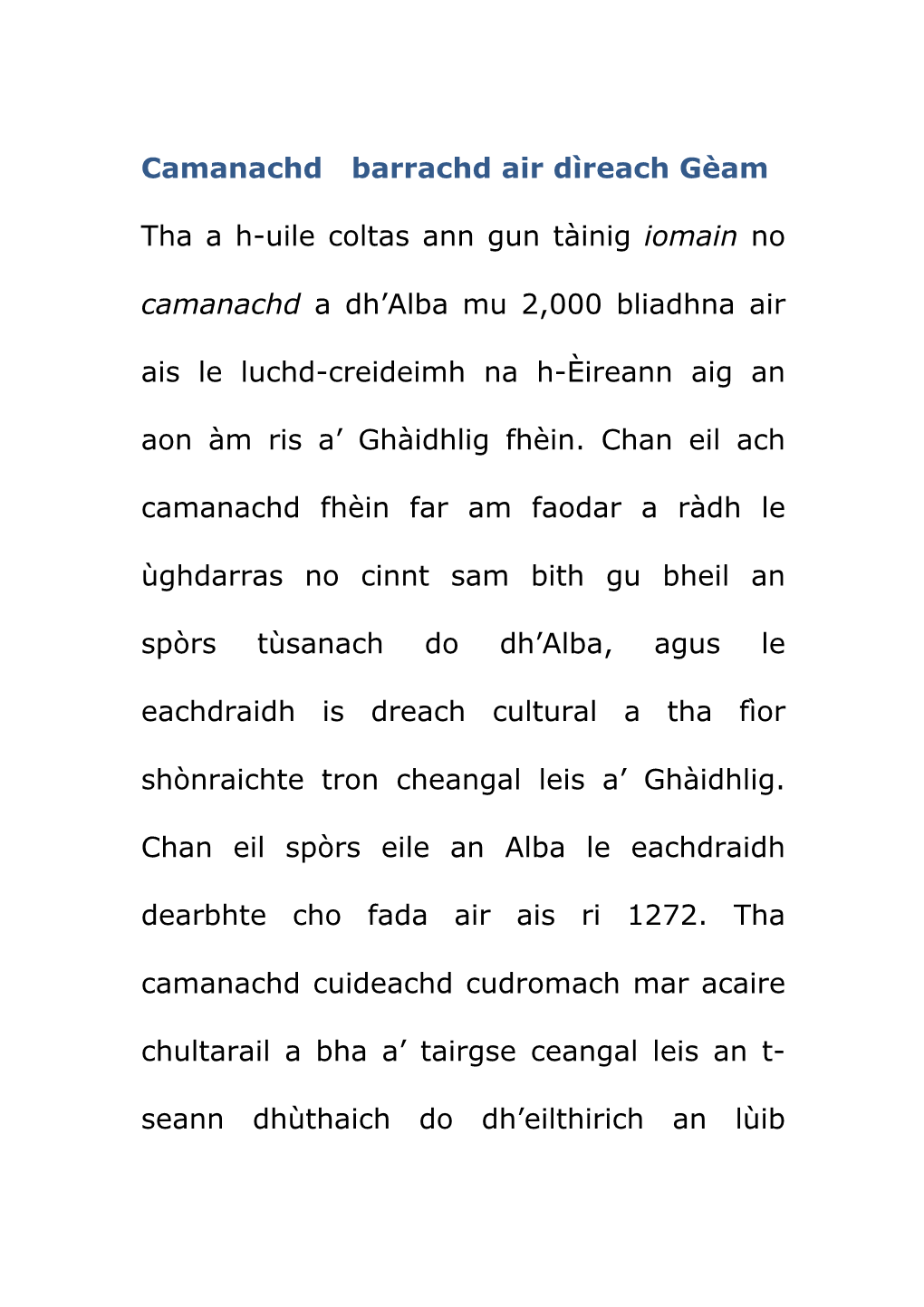 Camanachd Barrachd Air Dìreach Gèam Tha a H-Uile Coltas Ann Gun