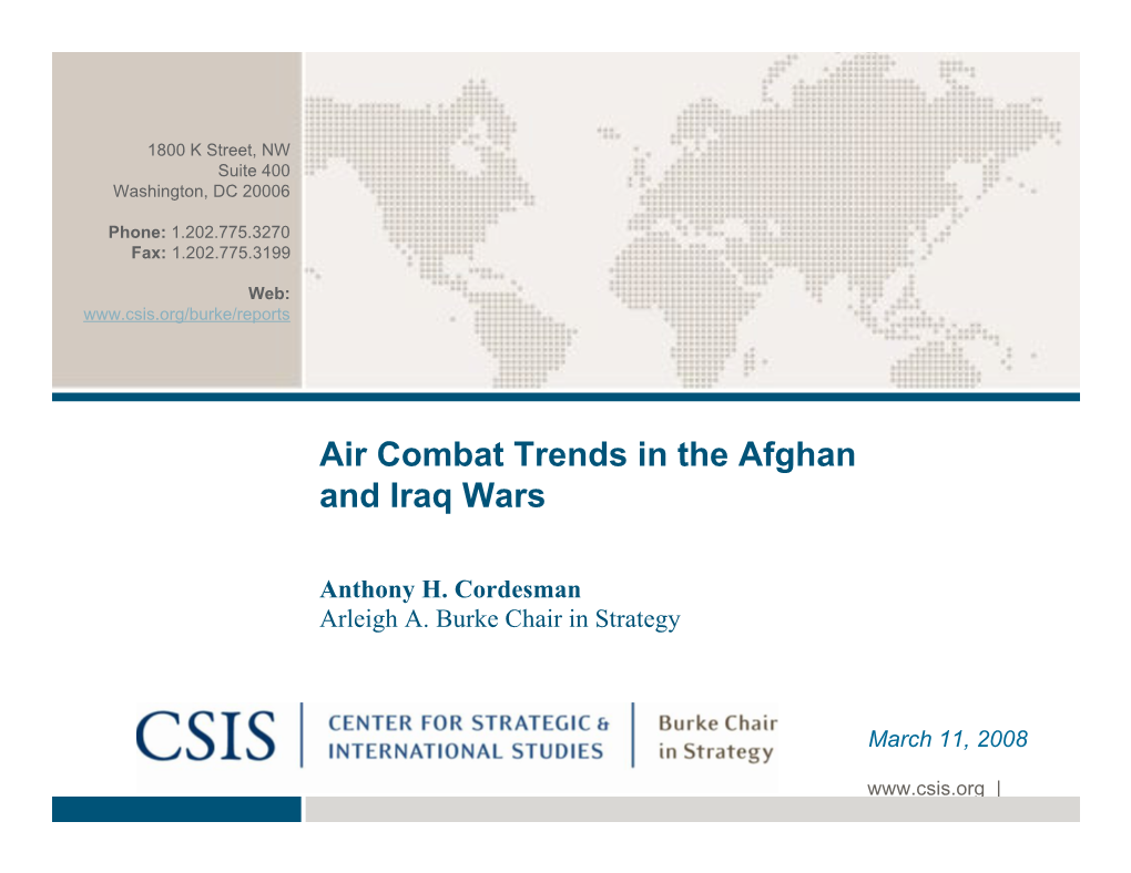 Air Combat Trends in the Afghan and Iraq Wars