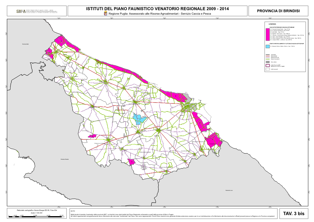 PROVINCIA DI BRINDISI Regione Puglia Assessorato Alle Risorse Agroalimentari - Servizio Caccia E Pesca