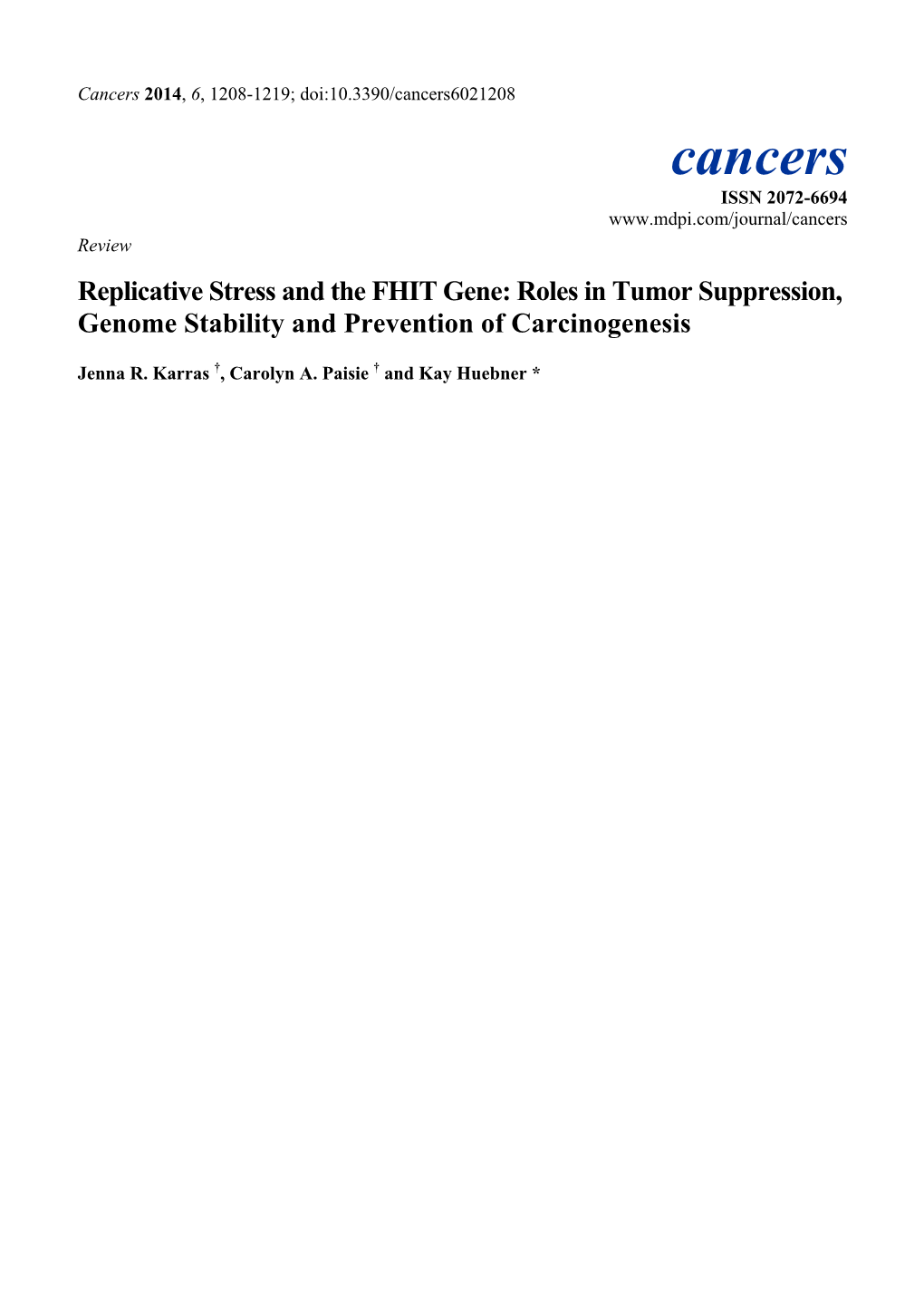 Replicative Stress and the FHIT Gene: Roles in Tumor Suppression, Genome Stability and Prevention of Carcinogenesis