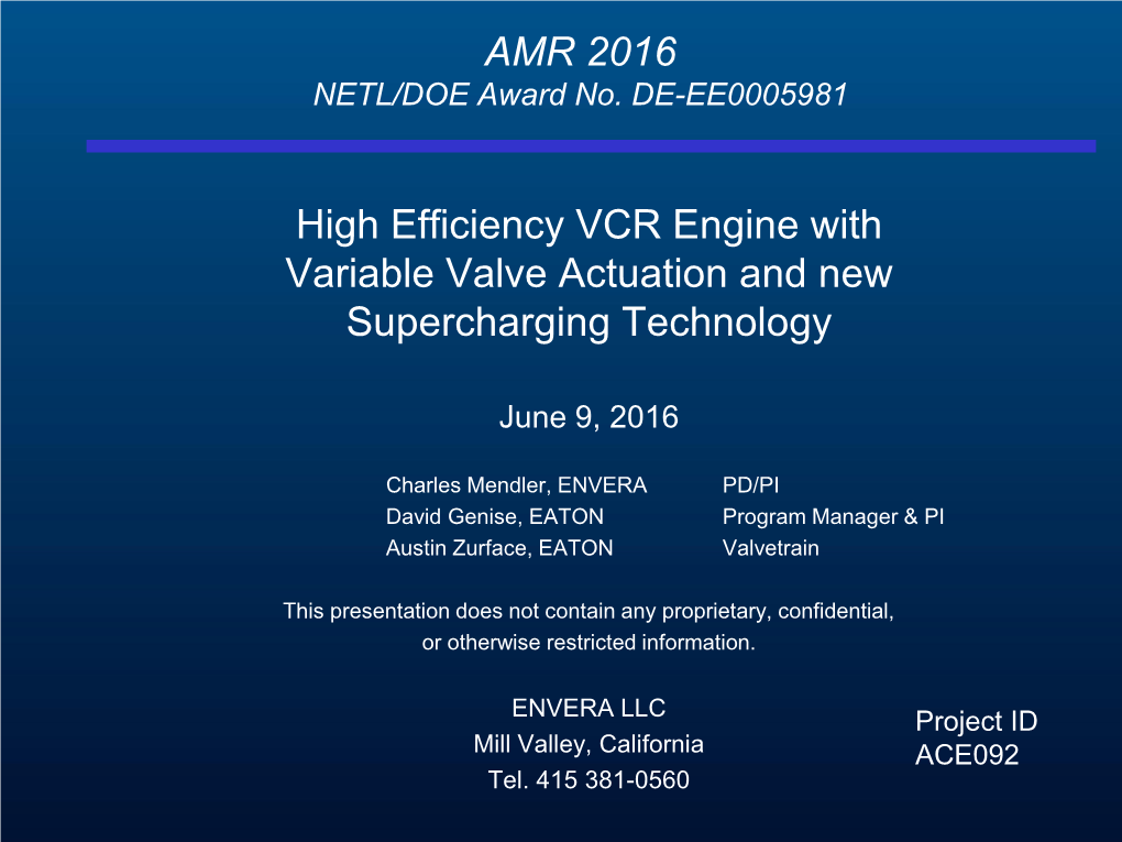 High Efficiency VCR Engine with Variable Valve Actuation and New Supercharging Technology