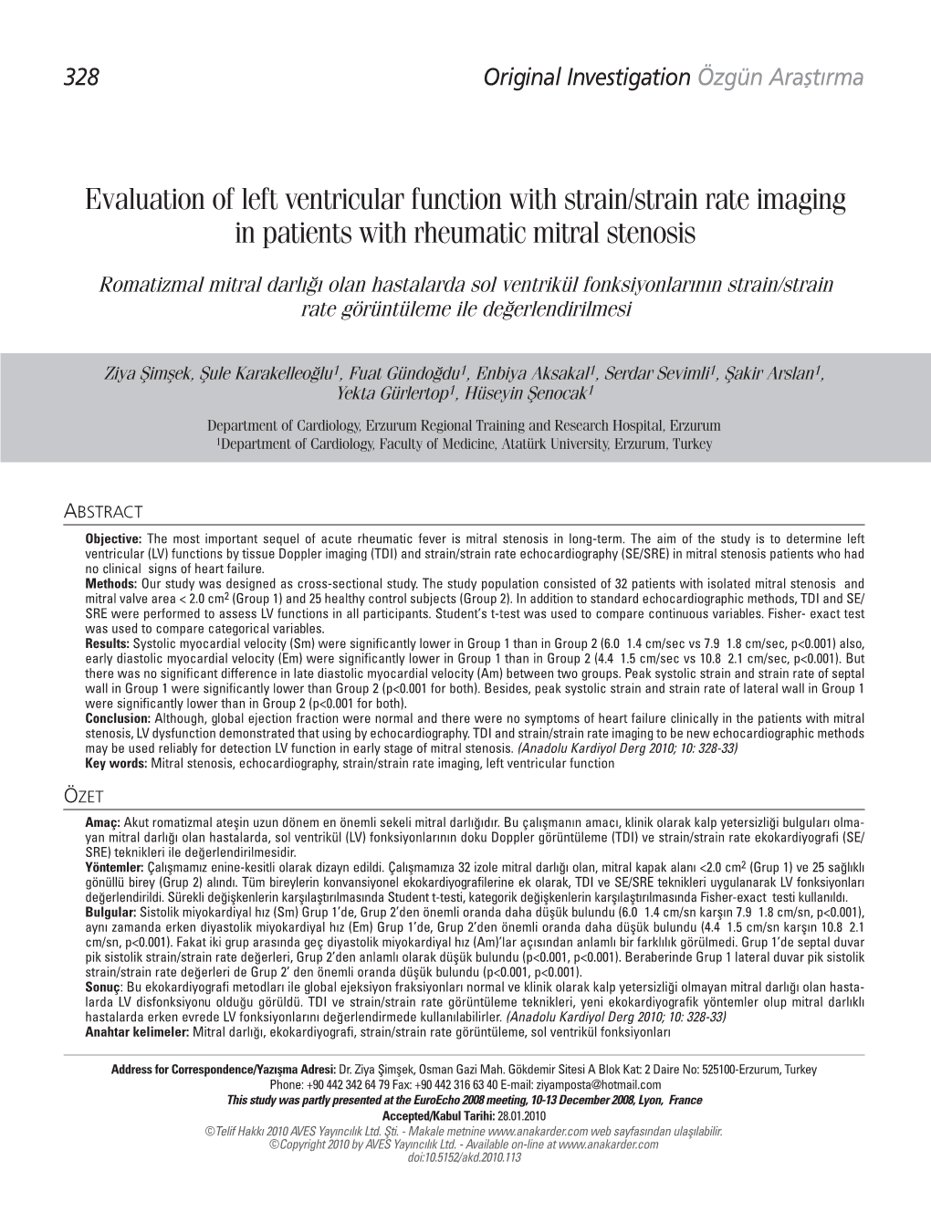 Evaluation of Left Ventricular Function with Strain/Strain Rate Imaging in Patients with Rheumatic Mitral Stenosis