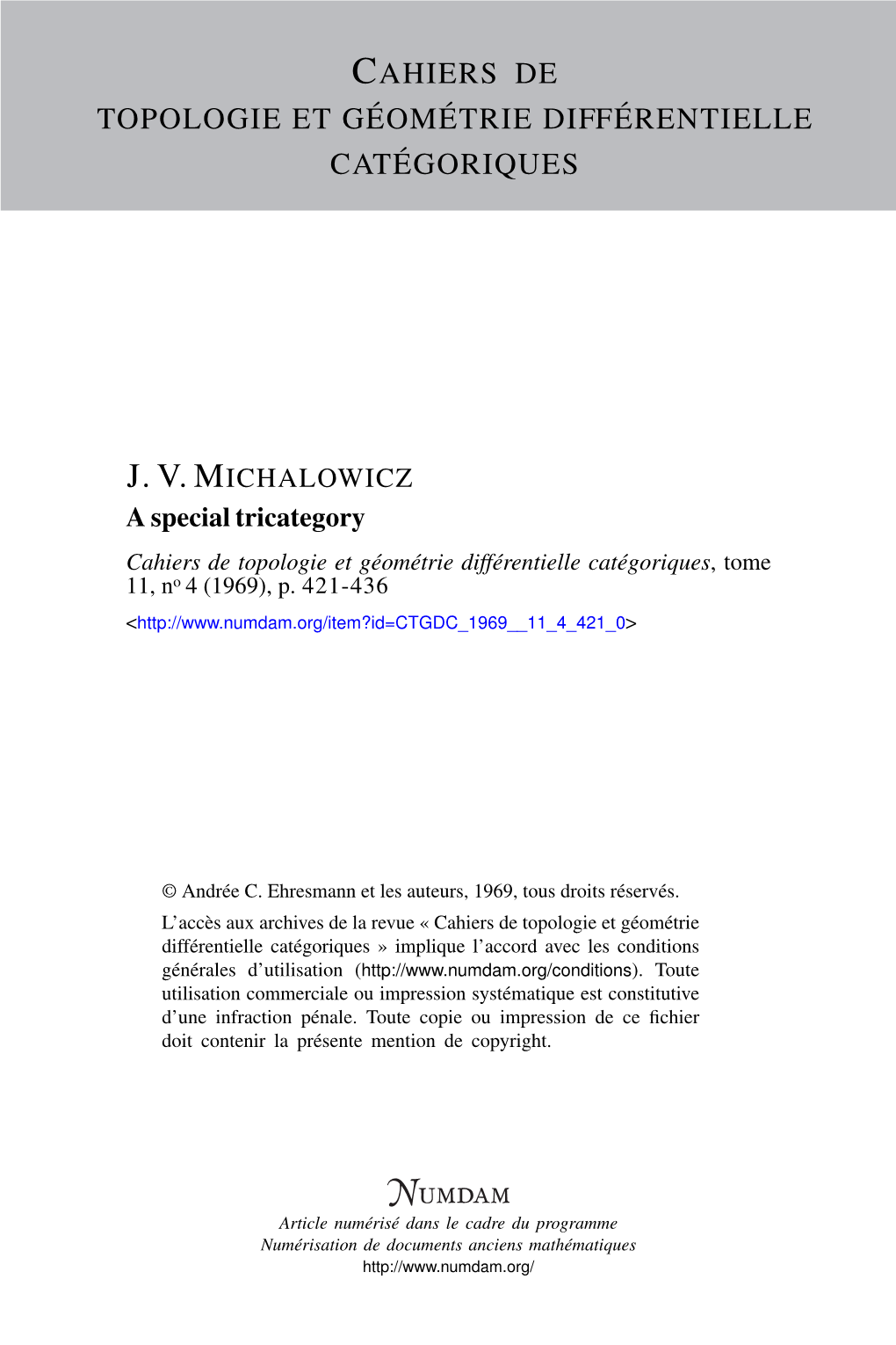 A Special Tricategory Cahiers De Topologie Et Géométrie Différentielle Catégoriques, Tome 11, No 4 (1969), P