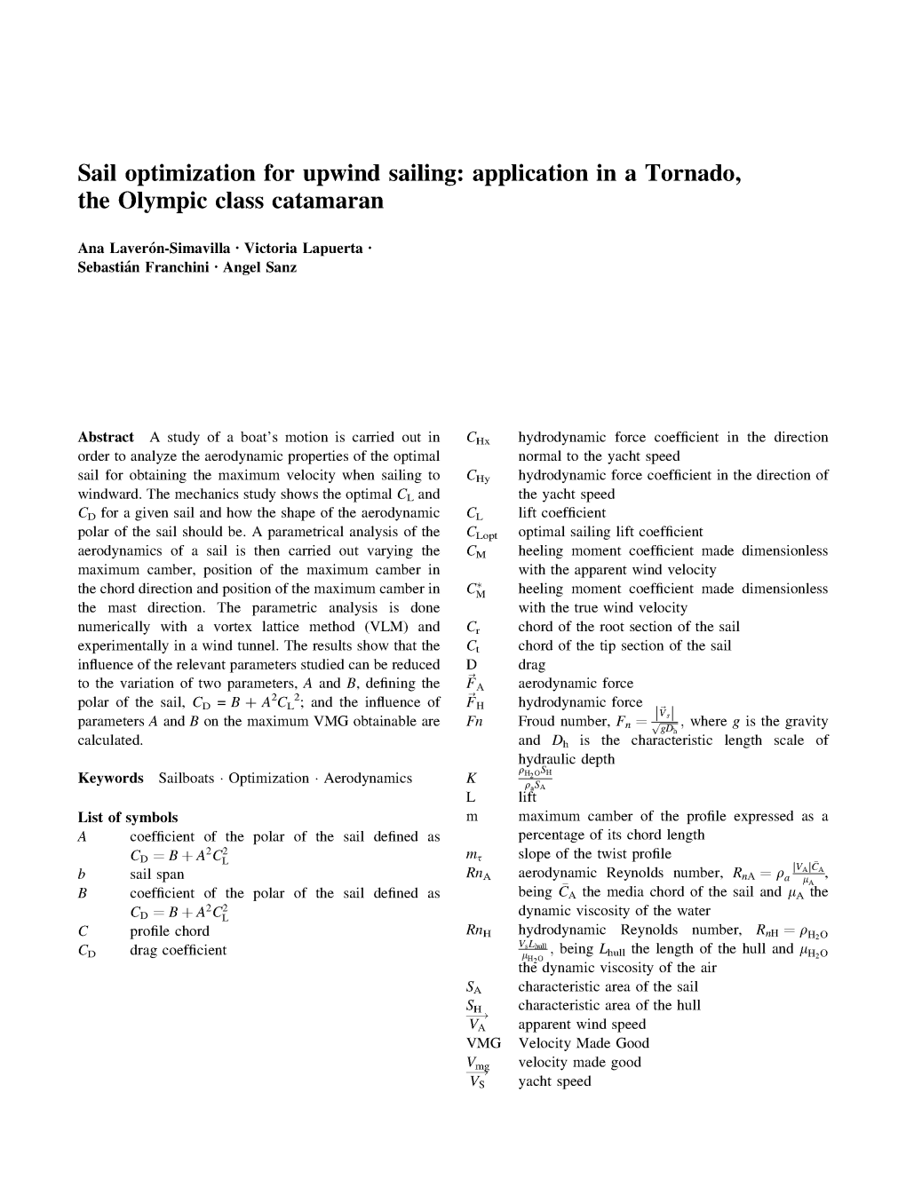 Sail Optimization for Upwind Sailing: Application in a Tornado, the Olympic Class Catamaran