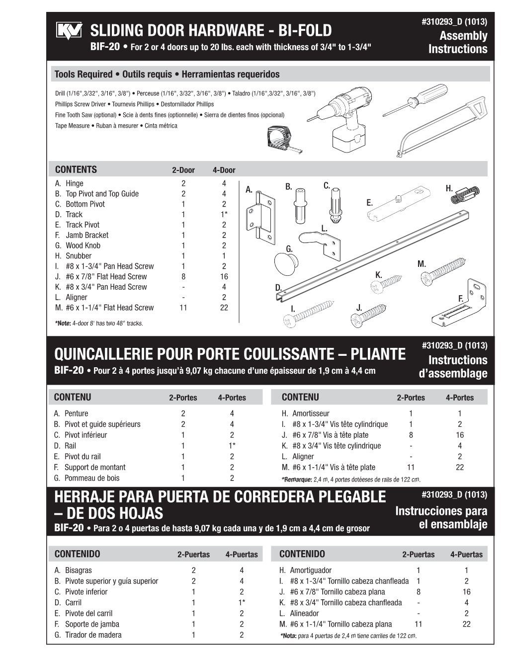 SLIDING DOOR HARDWARE - BI-FOLD Assembly BIF-20 • for 2 Or 4 Doors up to 20 Lbs