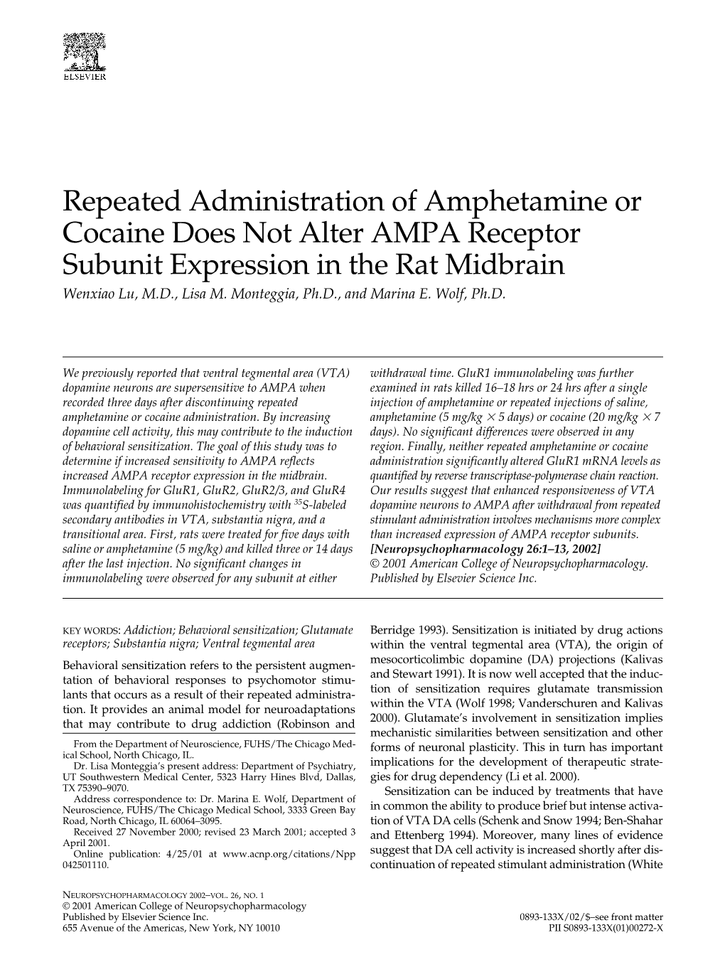 Repeated Administration of Amphetamine Or Cocaine Does Not Alter AMPA Receptor Subunit Expression in the Rat Midbrain Wenxiao Lu, M.D., Lisa M