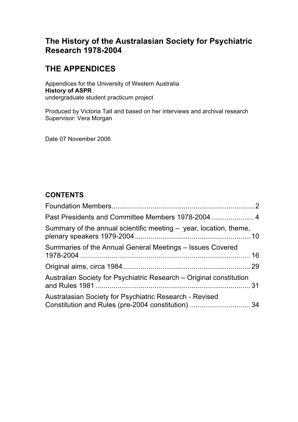 The History of the Australasian Society for Psychiatric Research 1978-2004