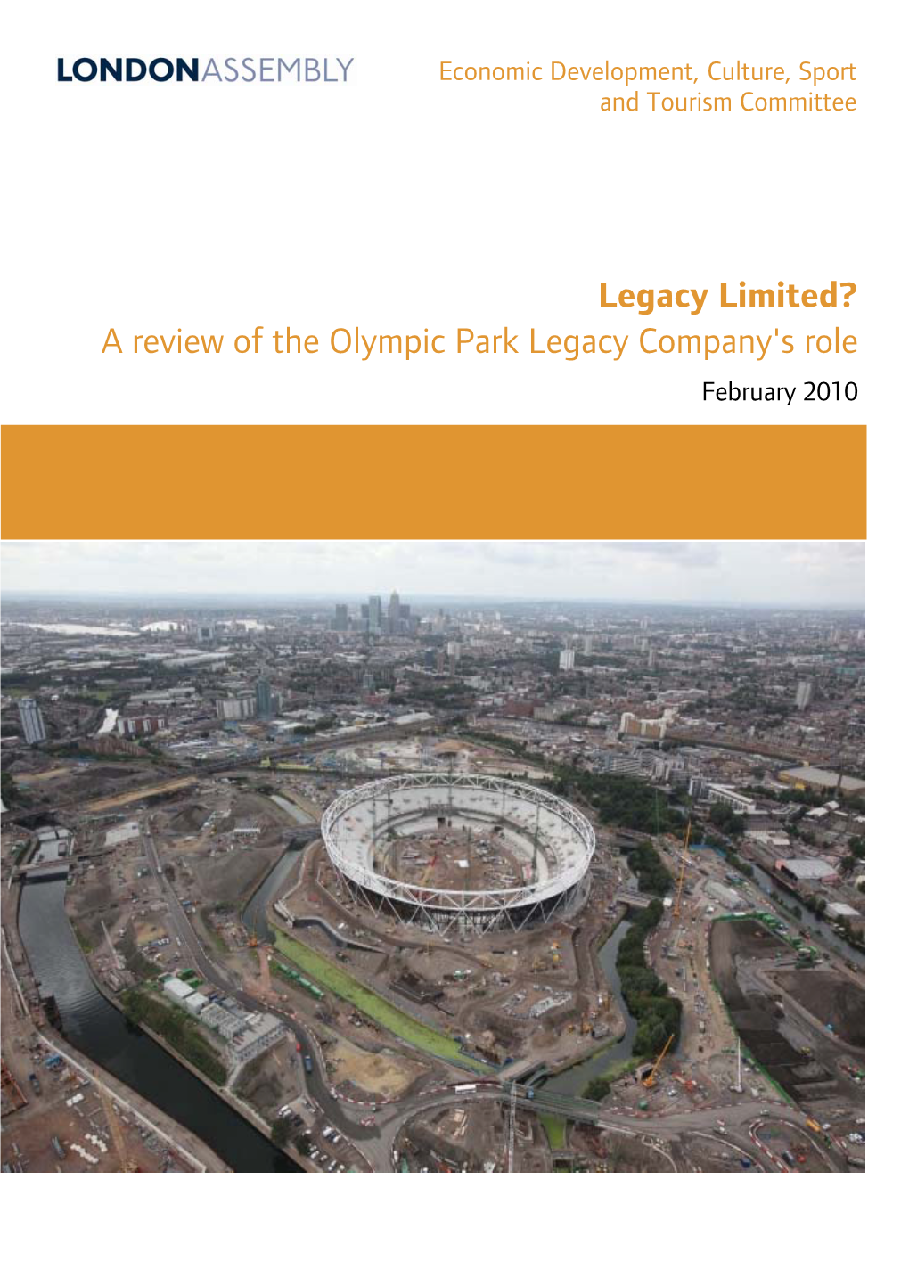 A Review of the Olympic Park Legacy Company's Role February 2010