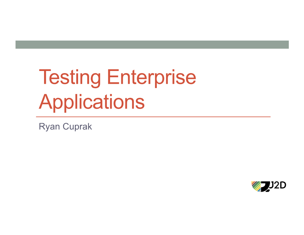 Testing Enterprise Applications