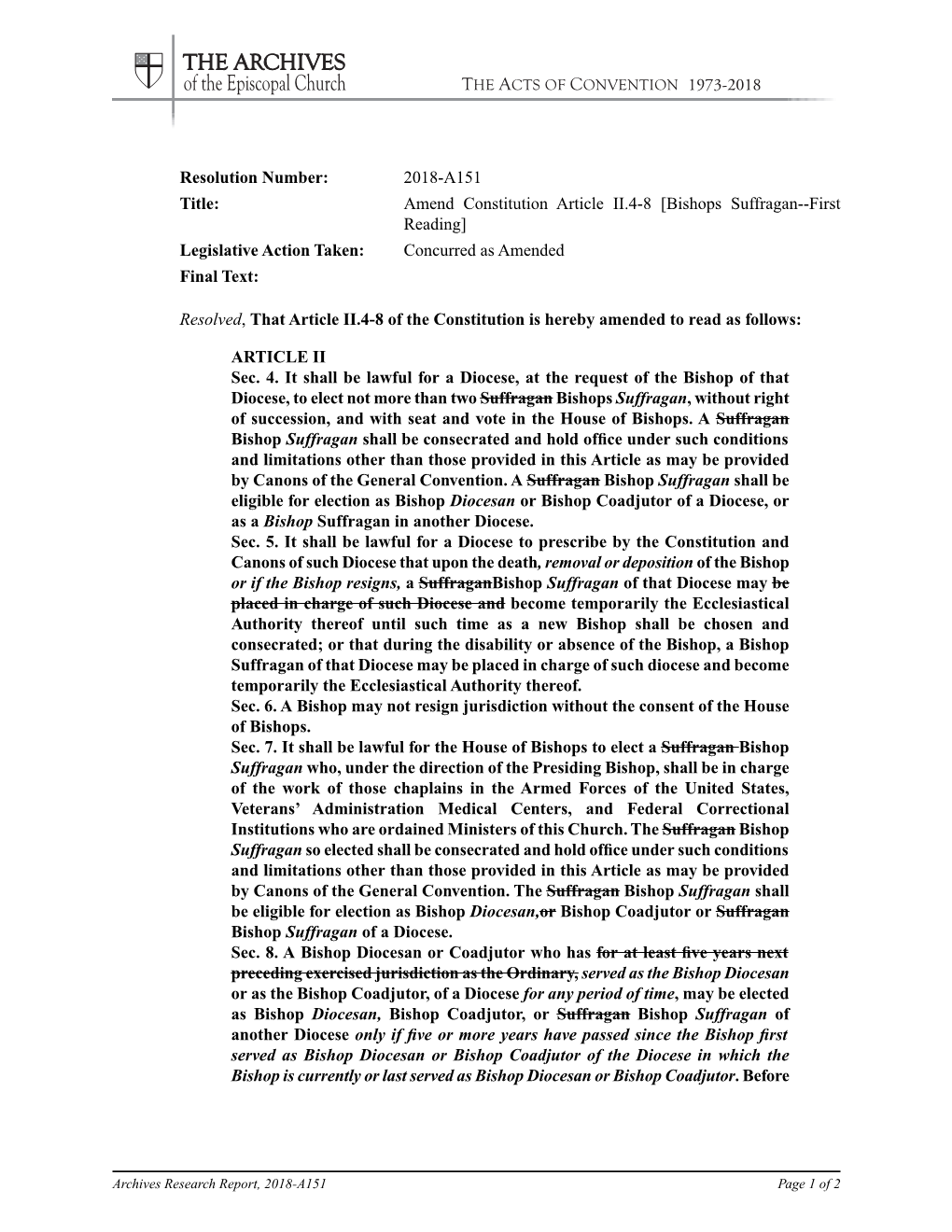 2018-A151 Title: Amend Constitution Article II.4-8 [Bishops Suffragan--First Reading] Legislative Action Taken: Concurred As Amended Final Text