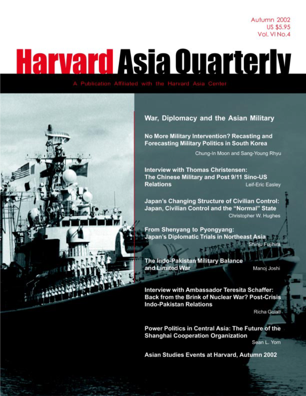 Harvard Asia Quarterly Autumn 2002 1 HAQ CONTENTS