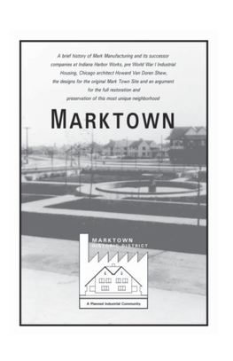The Marktown Historic District East Chicago, Indiana