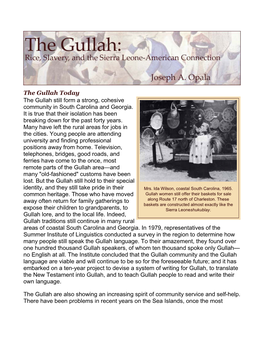 The Gullah Today the Gullah Still Form a Strong, Cohesive Community in South Carolina and Georgia