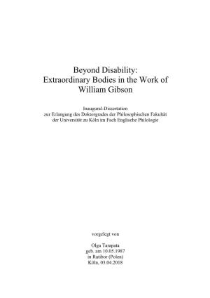 Beyond Disability: Extraordinary Bodies in the Work of William Gibson